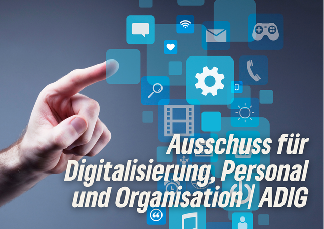 Ausschuss für Digitalisierung, Personal und Organisation