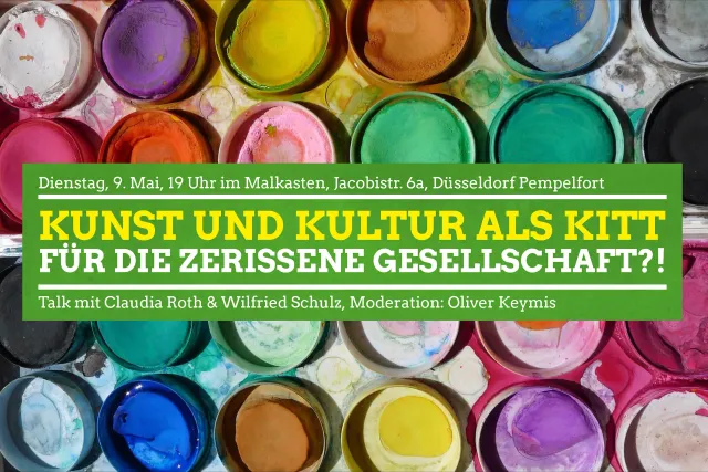 Kunst & Kultur als Kitt für die zerrissene Gesellschaft? Claudia Roth & Wilfried Schulz am 9. Mai