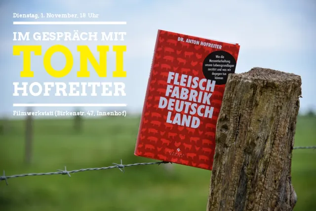 „Fleischfabrik Deutschland“ – Im Gespräch mit Anton Hofreiter